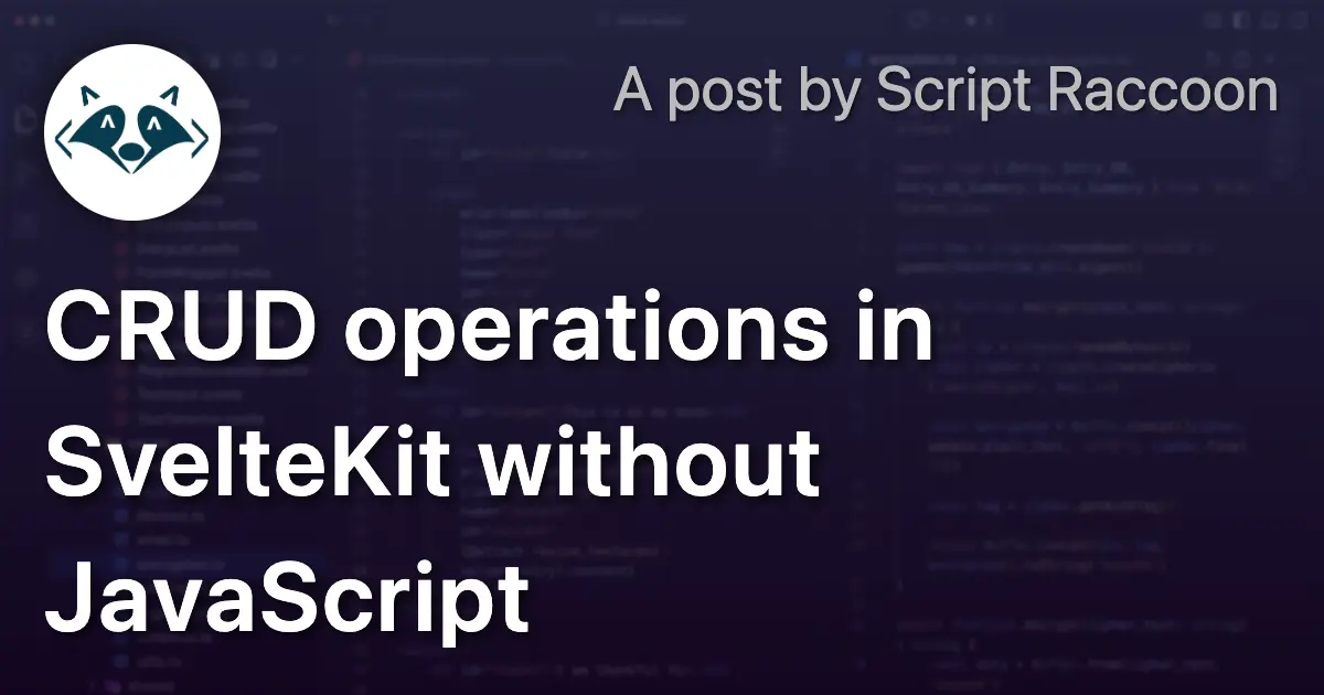CRUD operations in SvelteKit without JavaScript